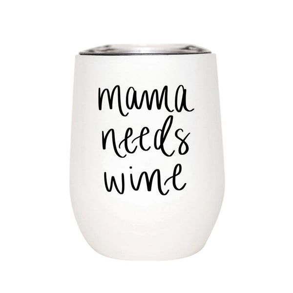 White Mama Needs Wine Metal Tumbler,,GlamStoresOnline